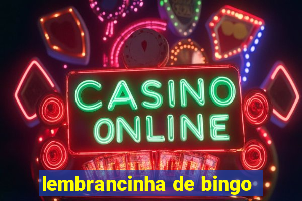 lembrancinha de bingo